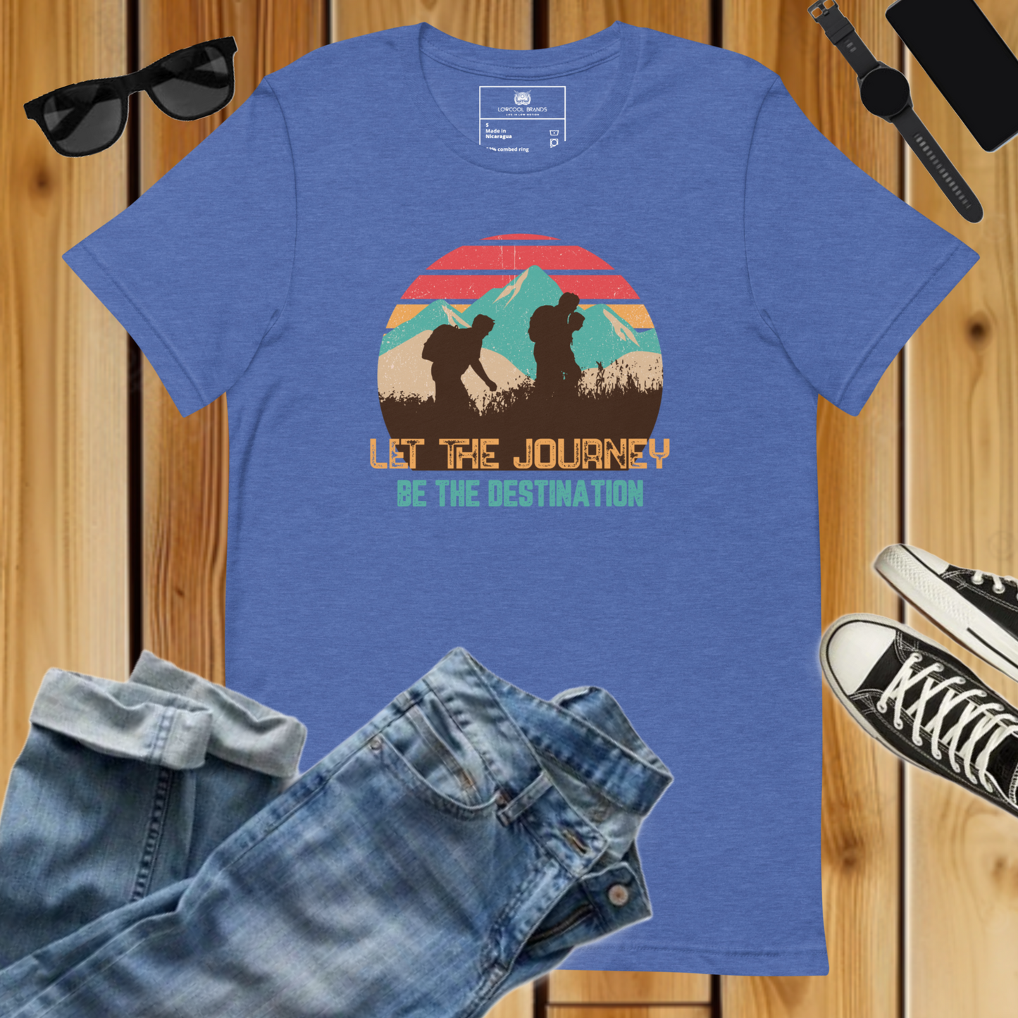 Let The Journey Be The Destination T-Shirt
