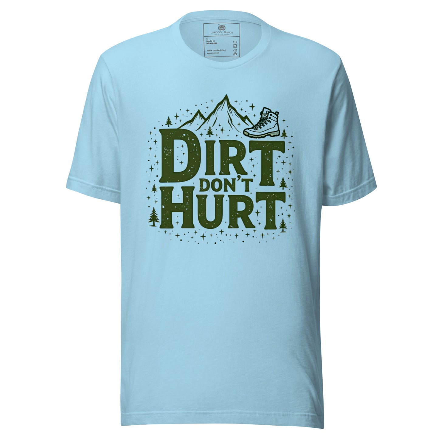 Dirt Don't Hurt T-Shirt