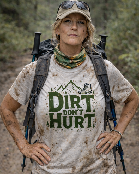 Dirt Don't Hurt T-Shirt