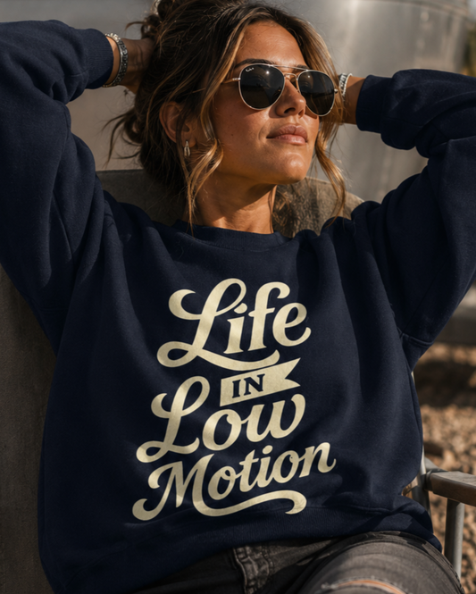 Life in Low Motion Sweatshirt — Unisex Graphic Crewneck Sweatshirt | LowCool Brands