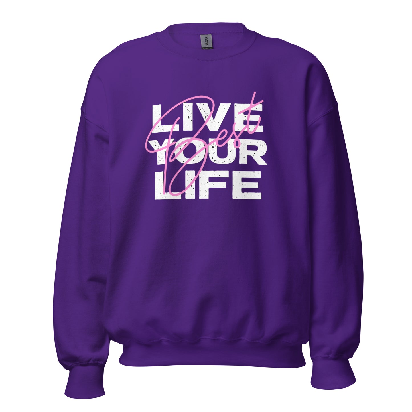 Live Your Best Life Sweatshirt — Unisex Graphic Crewneck Sweatshirt | LowCool Brands