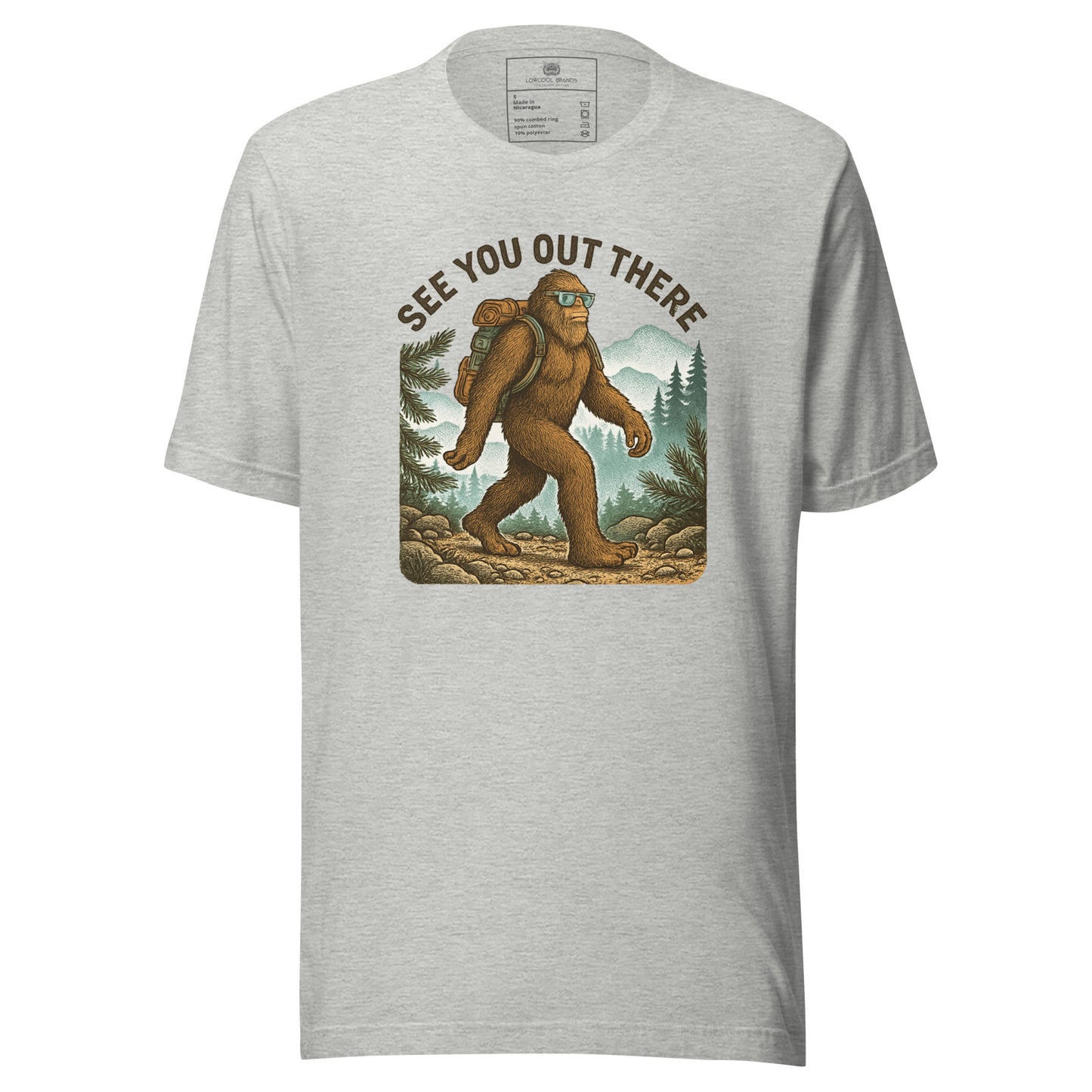 See You Out There T-Shirt