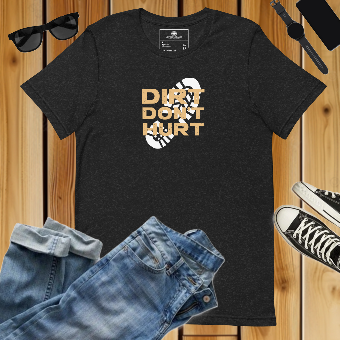 Dirt Don't Hurt T-Shirt