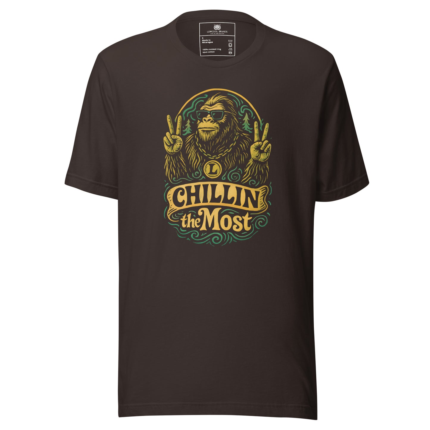 Chillin' the Most T-Shirt