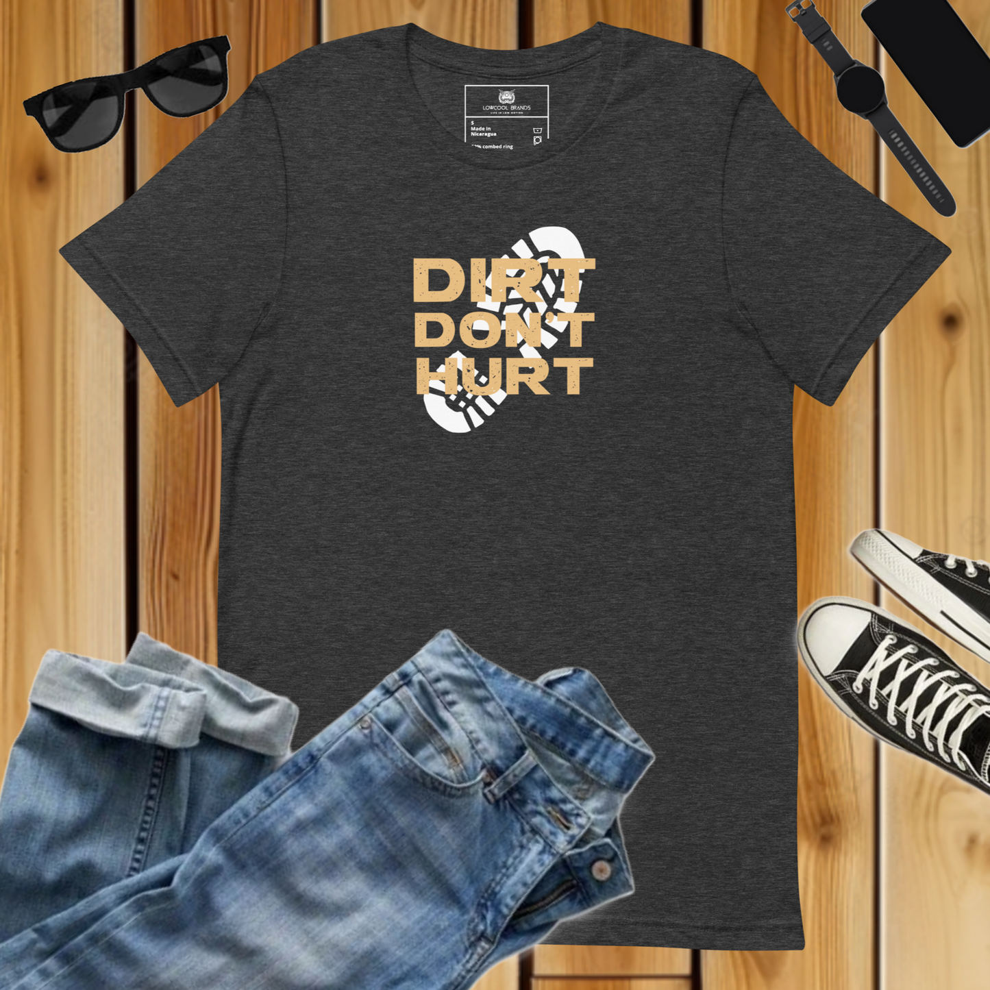 Dirt Don't Hurt T-Shirt