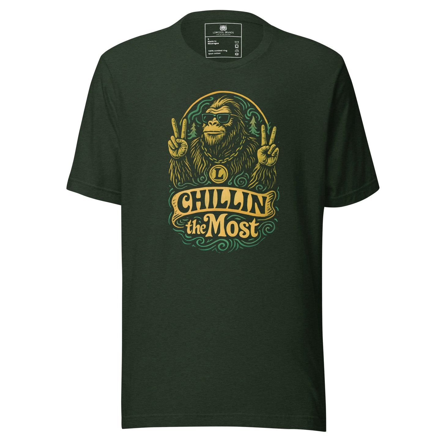 Chillin' the Most T-Shirt