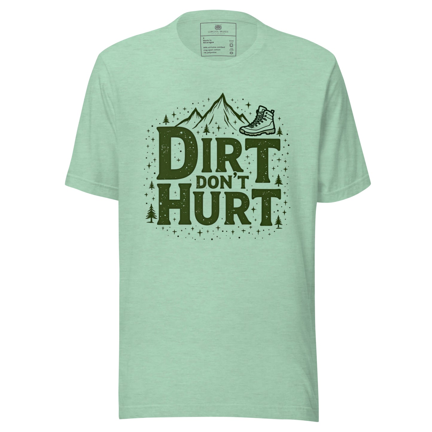 Dirt Don't Hurt T-Shirt