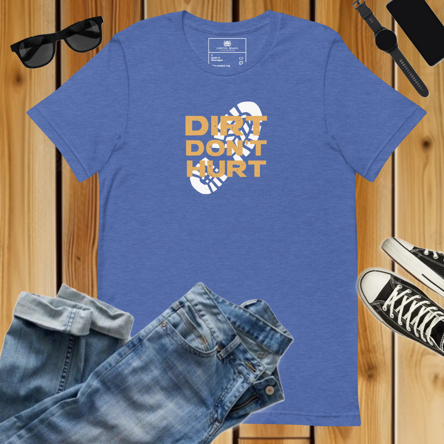 Dirt Don't Hurt T-Shirt