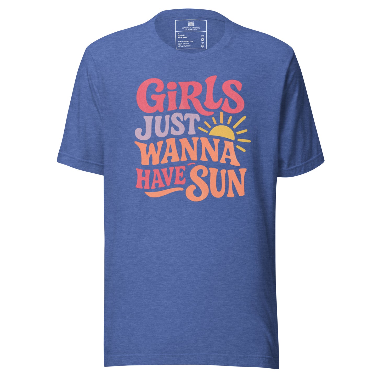 Girls Just Wanna Have Sun T-Shirt