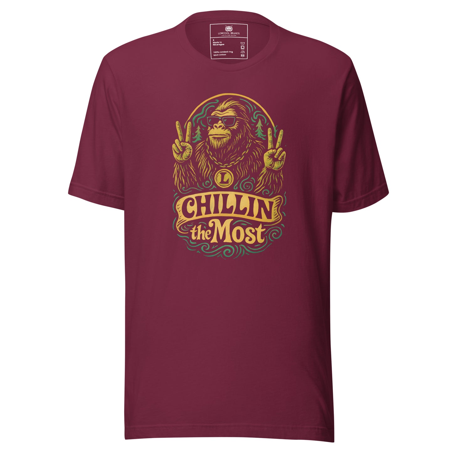 Chillin' the Most T-Shirt