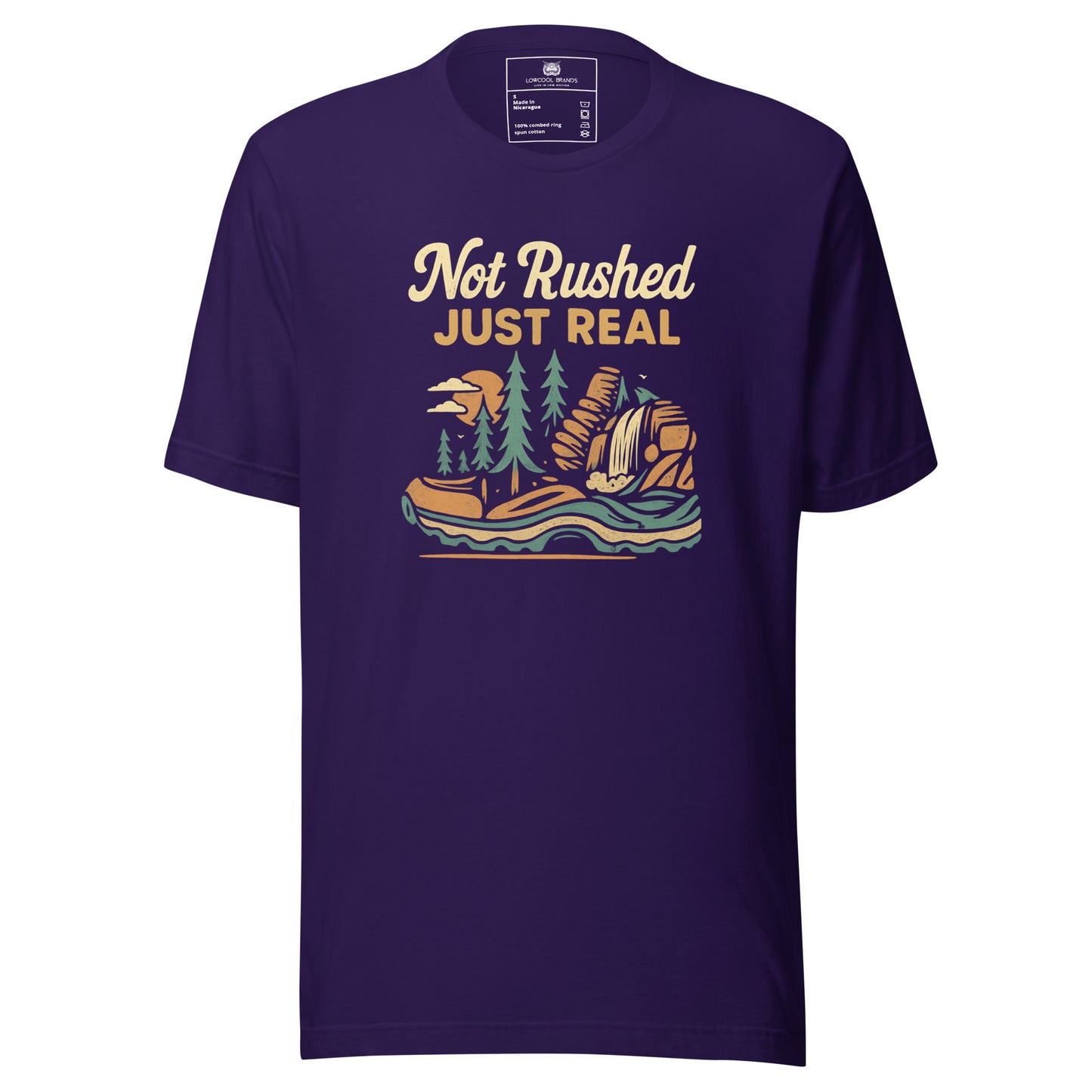 Not Rushed Just Real T-Shirt