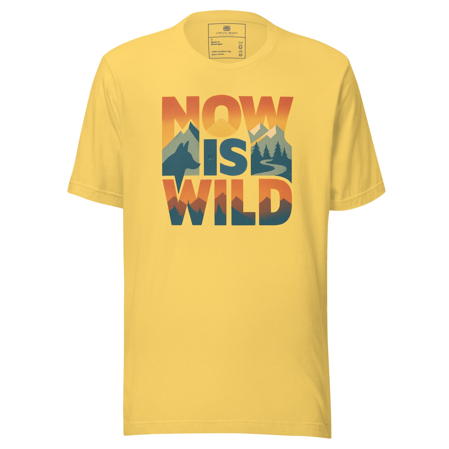 Now Is Wild T-Shirt